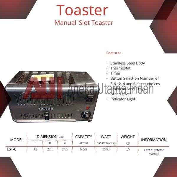 GETRA EST-6 MANUAL BREAD TOASTER – PEMANGGANG ROTI 6 SLOT