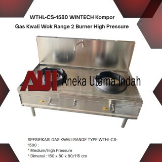 WINTECH WTHL-CS-1580 KOMPOR GAS CHINESE KWALI WOK RANGE 2 BURNER HIGH MEDIUM PRESSURE