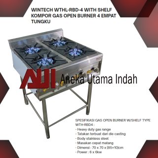 WINTECH WTHL-RBD-4 WTHL RBD 4 RBD4 GAS OPEN BURNER WITH STAND KOMPOR SKALA BESAR 4 TUNGKU - KOMPOR UNTUK PEMAKAIAN KOMERSIAL RESTORAN CATERING DLL