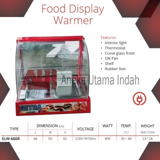 GETRA ELW-660R FOOD DISPLAY WARMER MESIN PENGHANGAT DAN PEMAJANG MAKANAN FAST FOOD