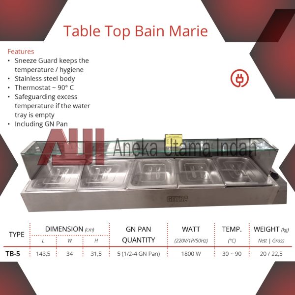 GETRA TB-5 TABLE TOP BAIN MARIE - KABINET PENGHANGAT & PEMAJANG MAKANAN - DISPLAY MAKANAN PADA RESTAURANT KILAT SAJI - INCLUDE GN PAN - BODY STAINLESS STEEL TB5 TB 5