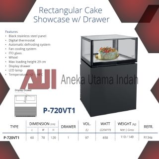 GEA P-720VT1 RECTANGULAR CAKE SHOWCASE WITH DRAWER / ALAT PEMAJANG KUE