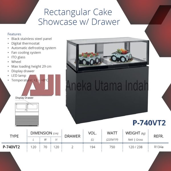 GEA P-740VT2 RECTANGULAR CAKE SHOWCASE WITH DRAWER / ALAT PEMAJANG KUE